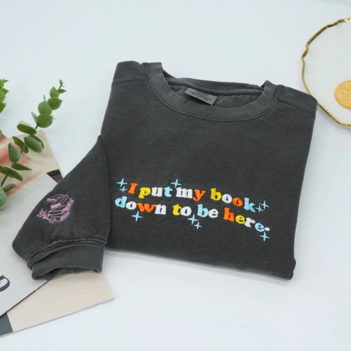 Book Lover Custom Sweatshirts - I Put My Book Down Embroidered - Funny Bookworm Reader Gift - Image 4