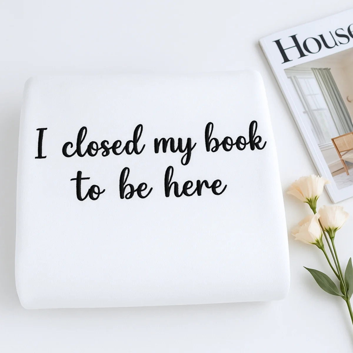 Book Lover Hoodies - I Closed My Book Script Embroidered Sweatshirts - Elegant Reading Gift - Image 4