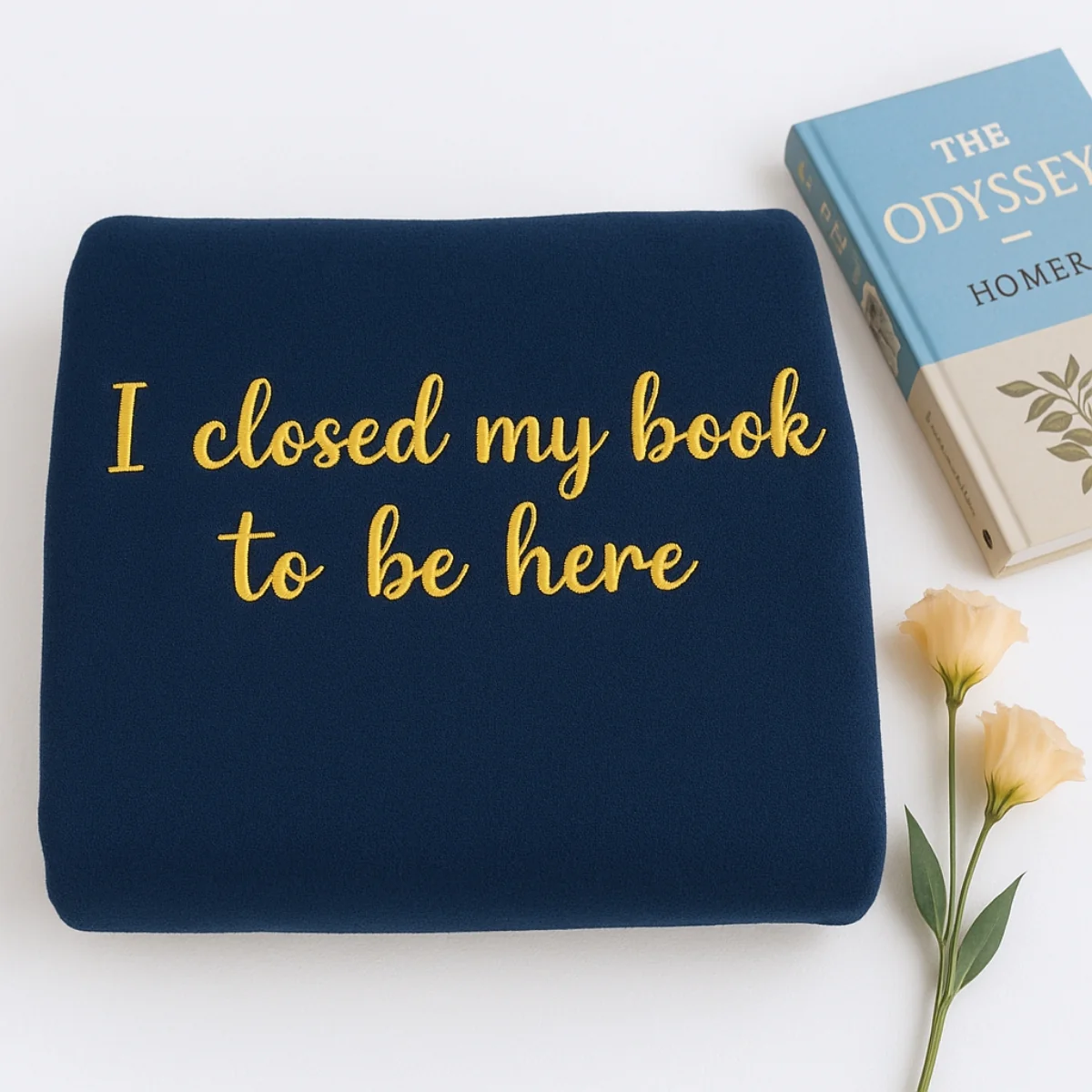 Book Lover Hoodies - I Closed My Book Script Embroidered Sweatshirts - Elegant Reading Gift - Image 6