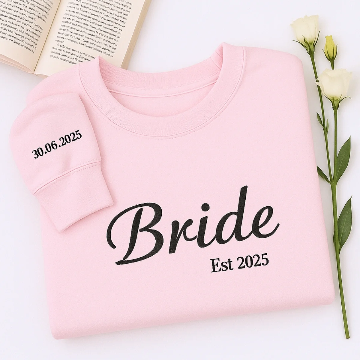Custom Date Bride Sweatshirt - Personalized Wedding Embroidered Apparel - Perfect Bridal Gift - Image 7