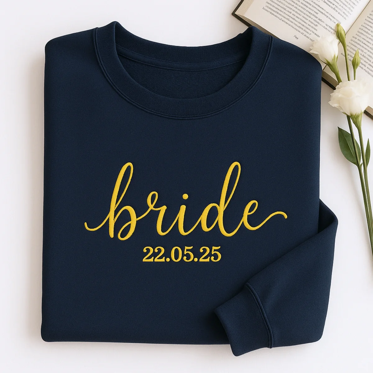 Custom Date Bride Sweatshirt - Personalized Wedding Embroidered Apparel - Perfect Bridal Gift - Image 6