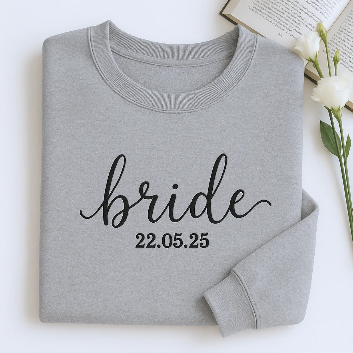 Custom Date Bride Sweatshirt - Personalized Wedding Embroidered Apparel - Perfect Bridal Gift - Image 7