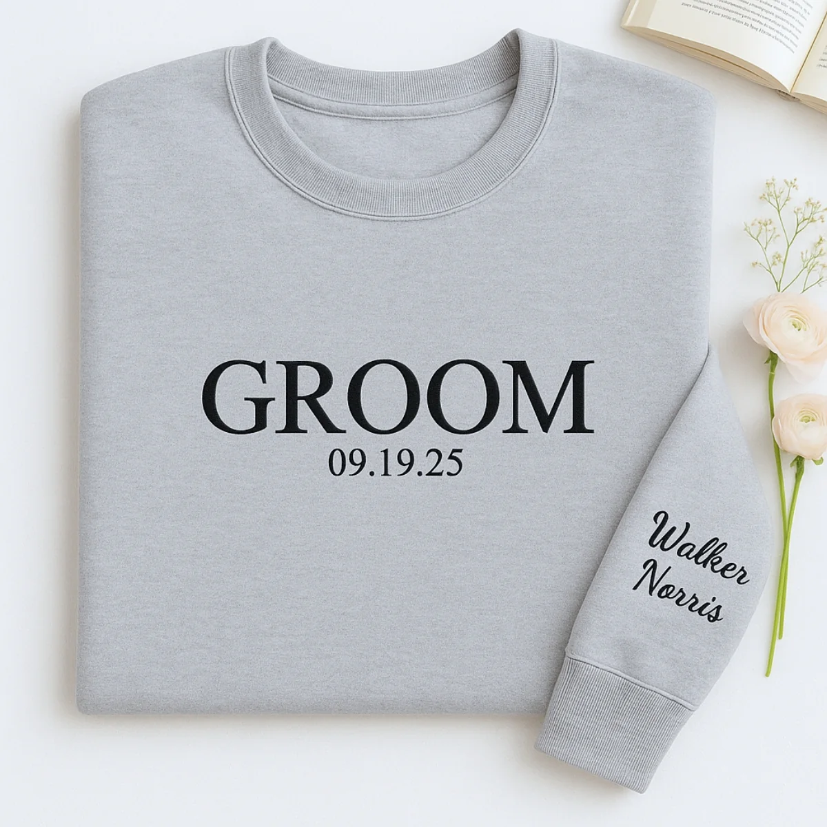 Custom Date Groom Sweatshirt - Personalized Wedding Embroidered Apparel - Perfect Bachelor Gift - Image 6