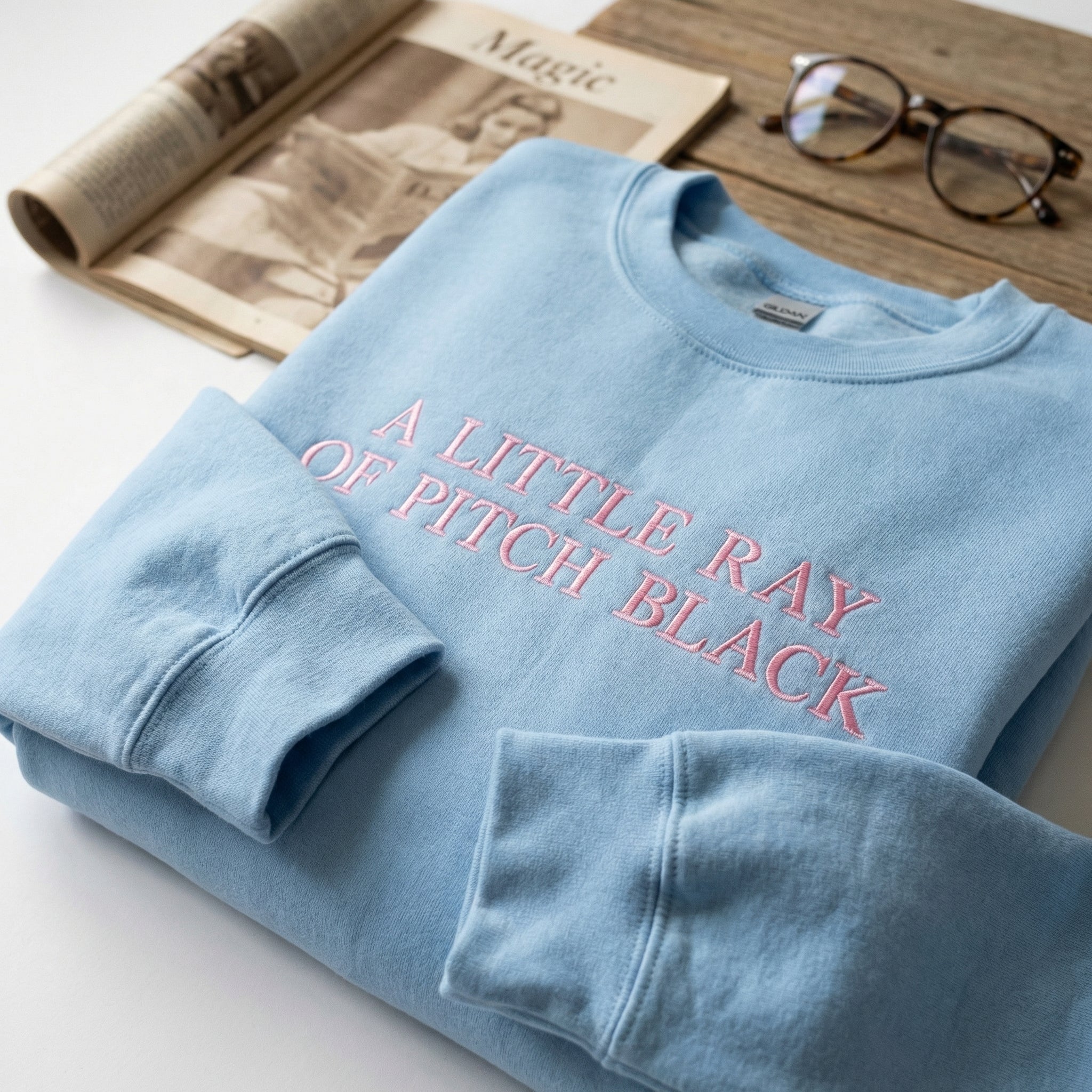 Custom Embroidered A Little Ray of Pitch Black Sweatshirt - Funny Friend Gift - Image 2