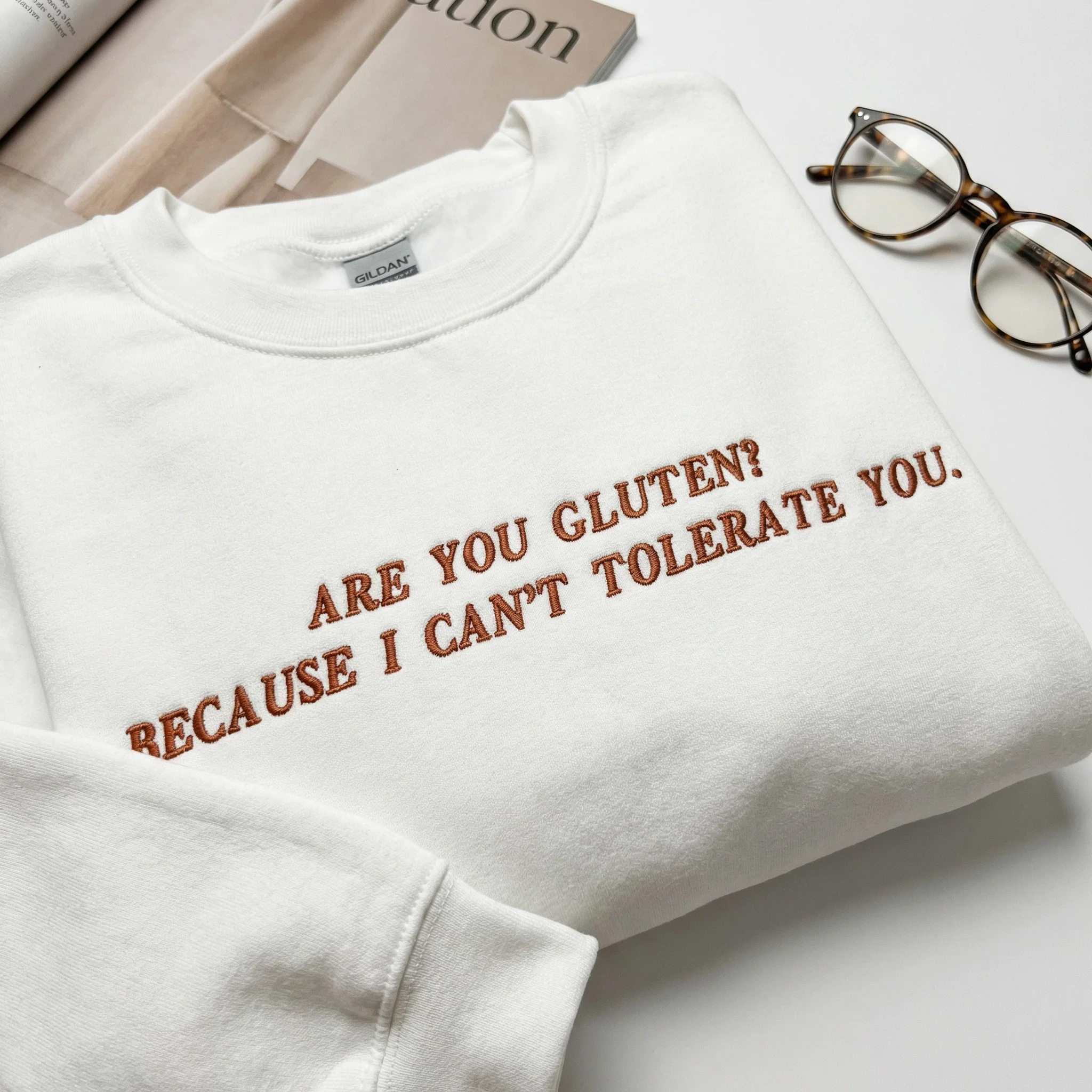 Custom Embroidered Are You Gluten Because I Can't Tolerate You Sweatshirt - Image 2