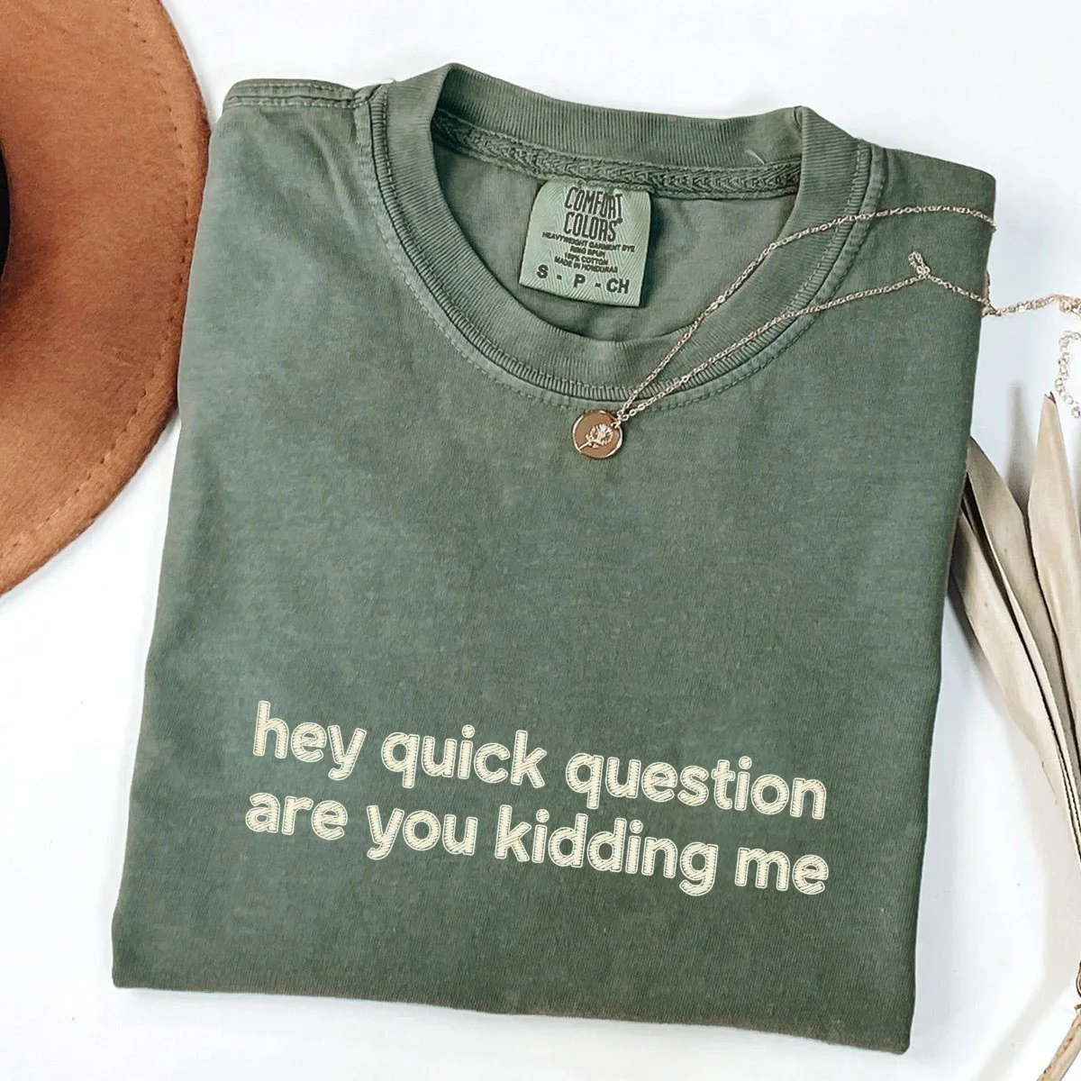 Custom Embroidered Hey Quick Question — Are You Kidding Me? T-Shirt | Funny Sarcastic Tee – Trendy Humor Gift - Image 5