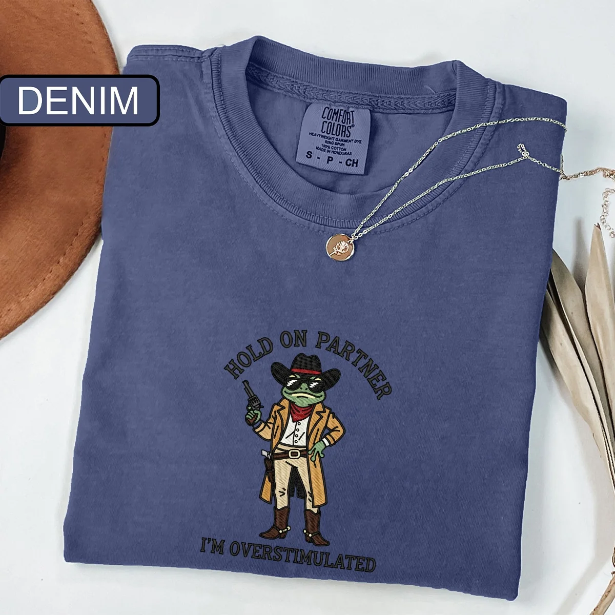 Custom Embroidered Hold On Partner, I’m Overstimulated T-Shirt | Funny Cowboy Frog Meme Tee - Image 6