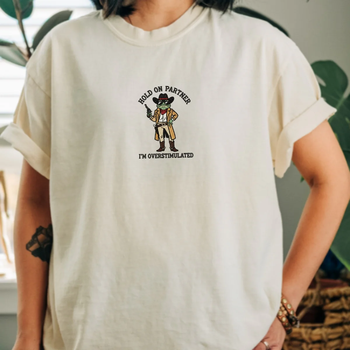 Custom Embroidered Hold On Partner, I’m Overstimulated T-Shirt | Funny Cowboy Frog Meme Tee - Image 7
