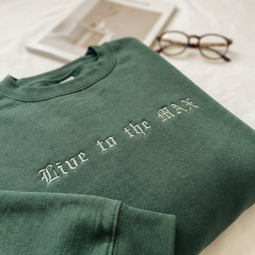 Custom Embroidered Live To The Max Sweatshirt - Custom Text Hoodie, Cozy Gift for Friends - Image 6