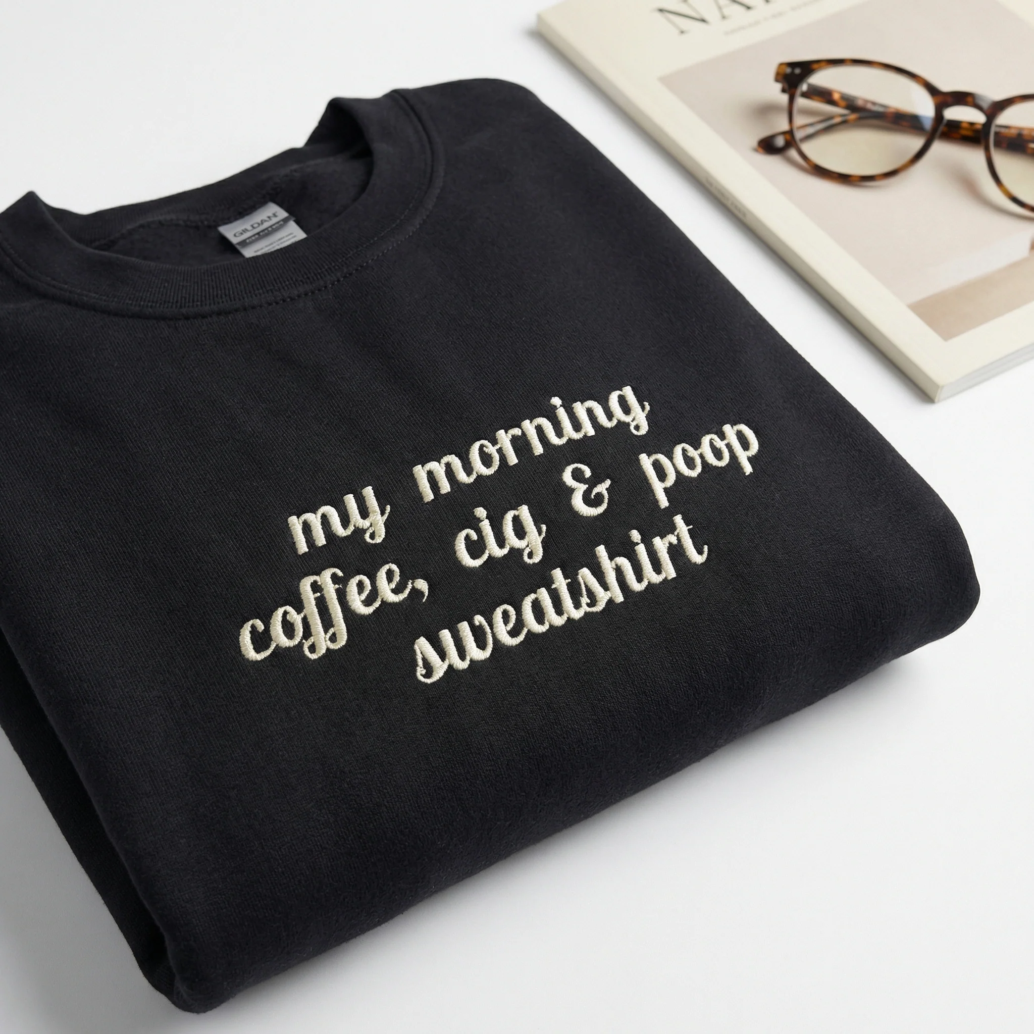 Custom Embroidered My Morning Coffee Sweatshirt
