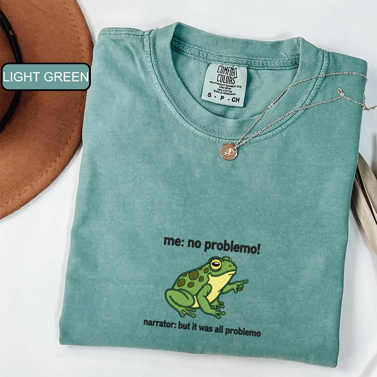 Custom Embroidered No Problemo… But It Was All Problemo T-Shirt | Funny Frog Meme Tee – Unique Gift - Image 5