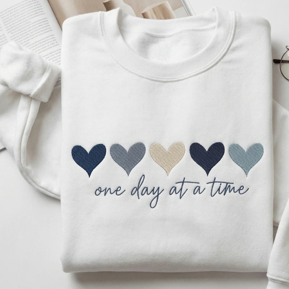 Custom Embroidered One Day At A Time Sweatshirt - Cute Hearts Hoodie, Valentine's Day Gift for Her