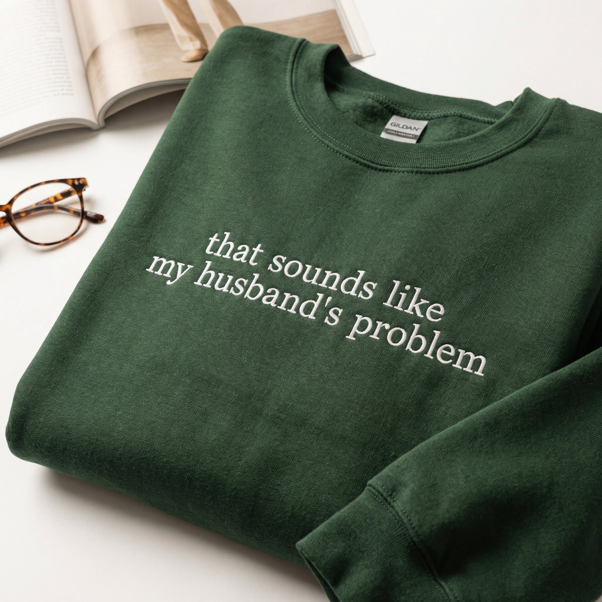 Custom Embroidered That Sounds Like My Husband’s Problem Sweatshirt - Image 5