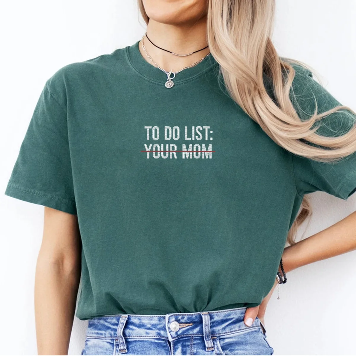 Custom Embroidered To Do List: Your Mom T-Shirt | Funny Meme Tee – Sarcastic Humor Gift - Image 6