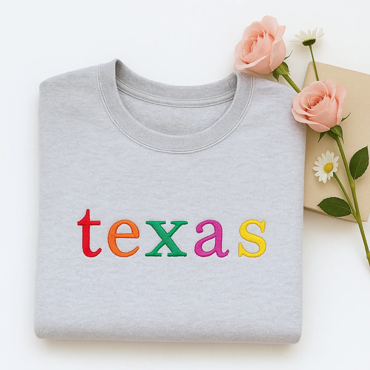 Custom Texas State Sweatshirt - Colorful Embroidered Lettering - Lone Star Pride Gift