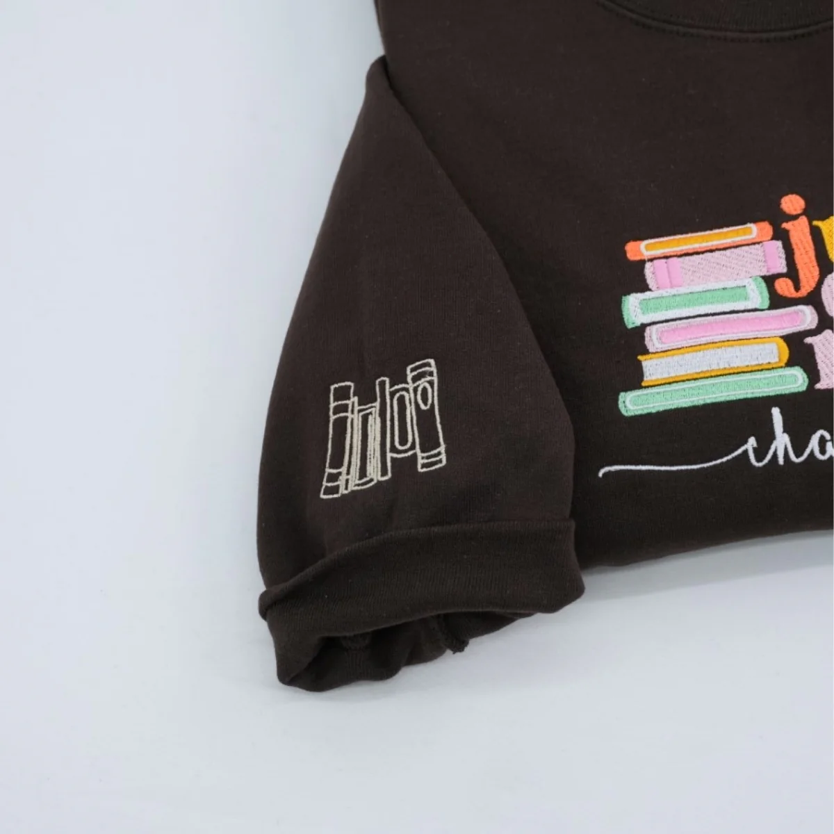 Just One More Chapter Book Sweatshirts - Reader Embroidered Apparel - Perfect Bookworm Gift - Image 3