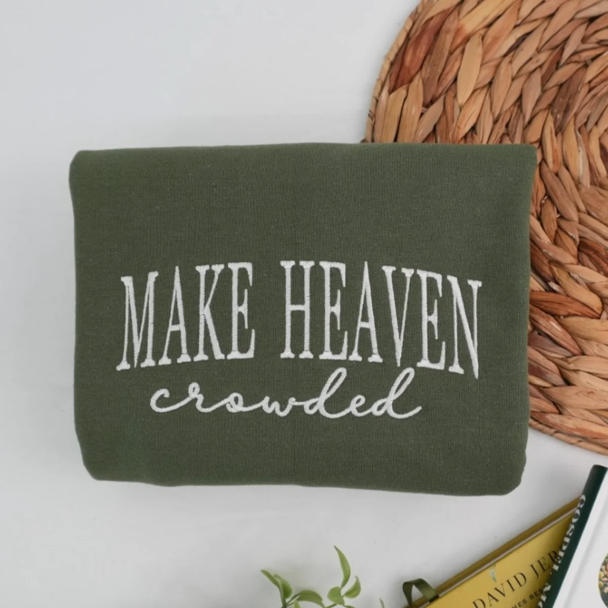Make Heaven Crowded Custom Sweatshirt - Faith Embroidered Hoodie - Perfect Christian Religious Gift - Image 4