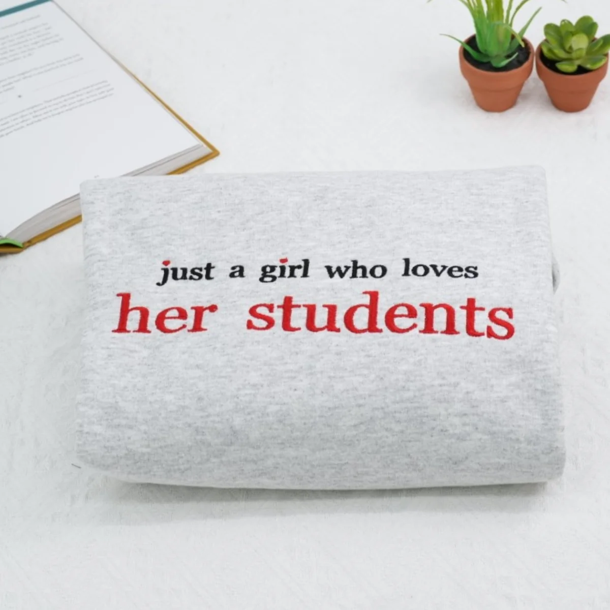 Teacher Custom Hoodies - Just a Girl Who Loves Her Students Embroidered Sweatshirt - Perfect Teacher Gift - Image 3
